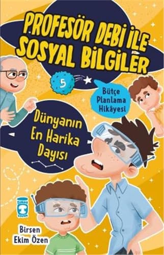 Dünyanin En Harika Dayisi - Bütce Planlama Hikayesi - Profesör Debi ile Sosyal Bilgiler