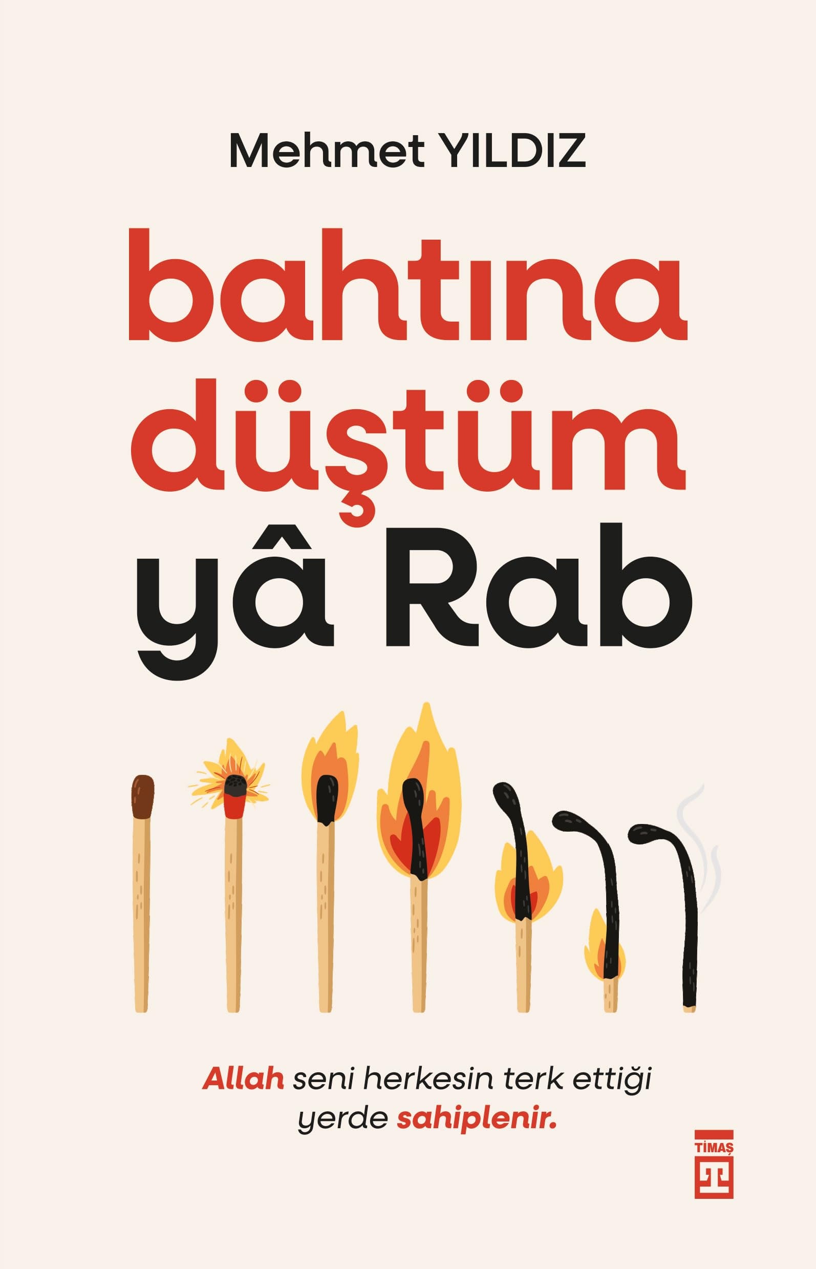Bahtina Düstüm Ya Rab Allah seni herkesin terk ettigi yerde sahiplenir