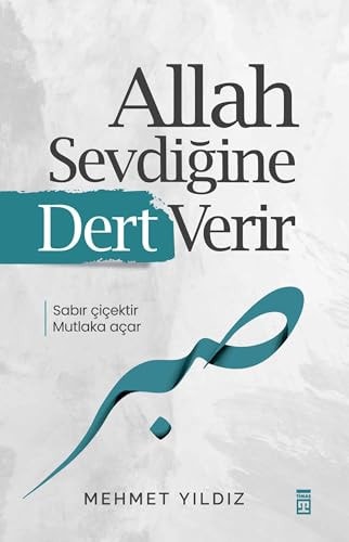 Allah Sevdigine Dert Verir