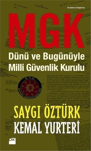 MGK dünü ve bugünüyle Milli Güvenlik Kurulu