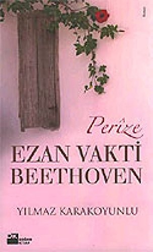 Perize Ezan Vakti Beethoven