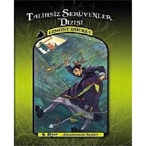 Alcakaranlik Bulvari Talihsiz Serüvenler Dizisi 6