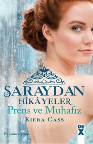 Saraydan Hikayeler Prens ve Muhafiz