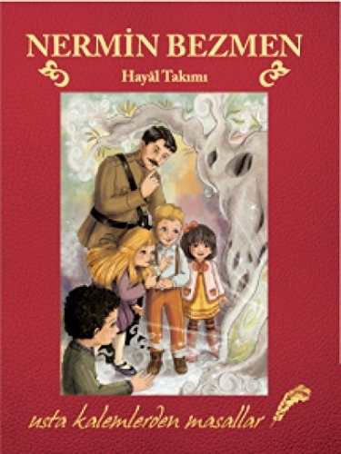 Hayal Takimi Usta Kalemlerden Masallar