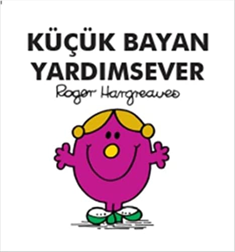Kucuk Bayan Yardimsever