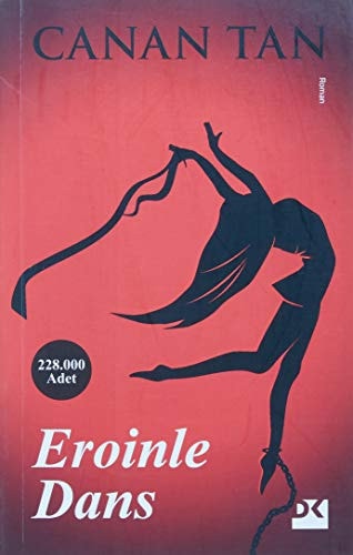 Eroinle Dans