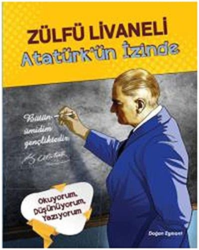 Atatürkün Izinde Bütün ümidim gencliktedir... Mustafa Kemal Atatürk