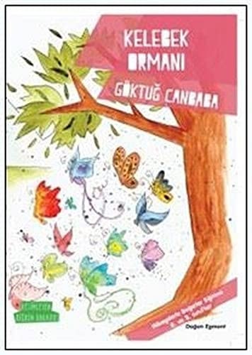 Degerler Serisi - Kelebek Ormani