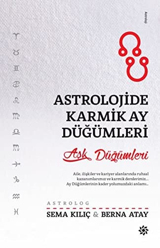 Astrolojide Karmik Ay Dügümleri Ask Dügümleri
