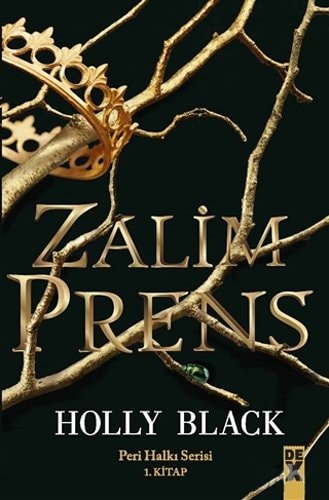 Zalim Prens Peri Halki Serisi 1. Kitap