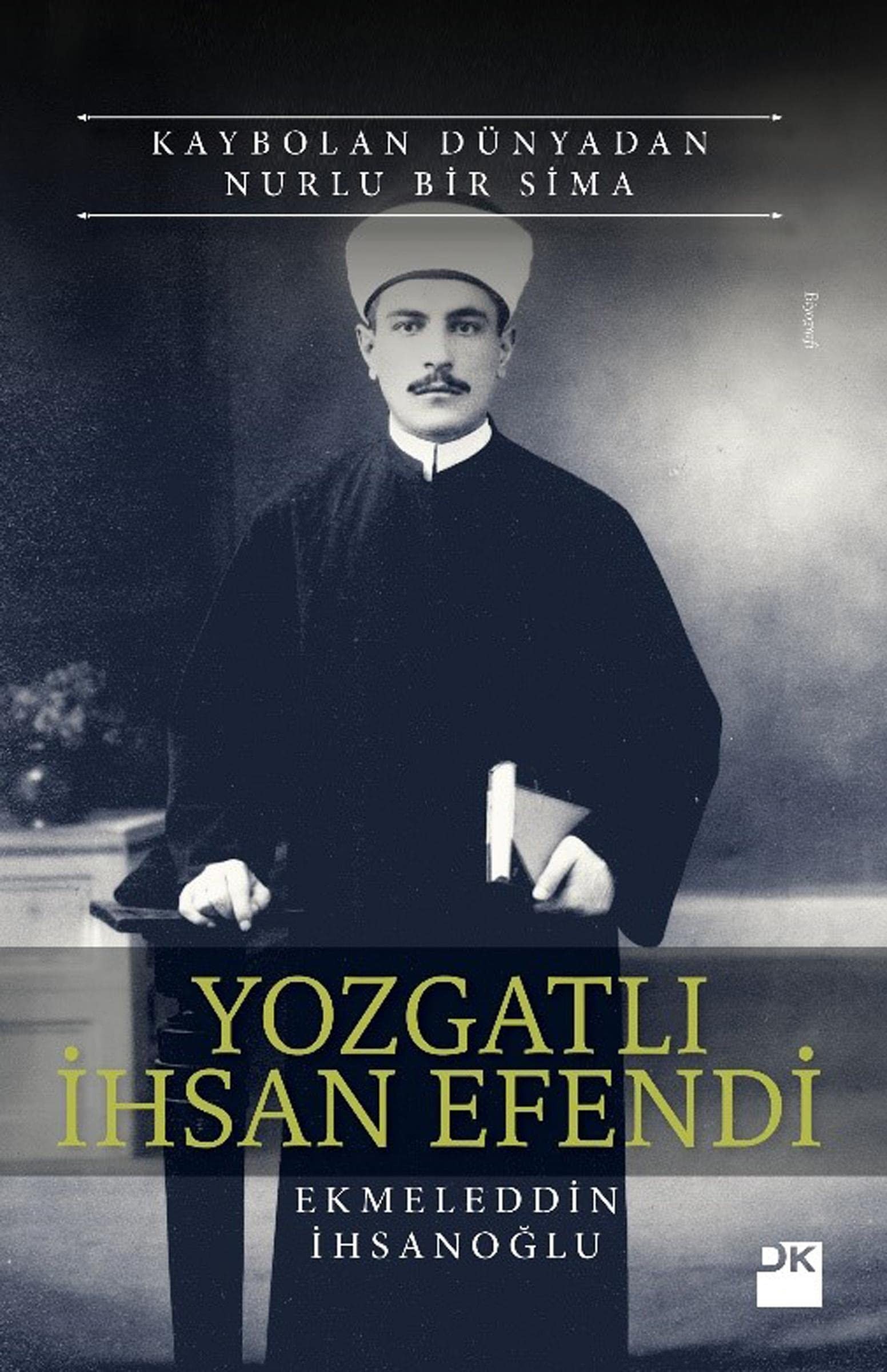 Kaybolan dünyadan nurlu bir sima Yozgatlı İhsan Efendi