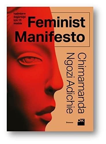 Feminist Manifesto Kadinlarin Özgürlügü Icin 15 Madde