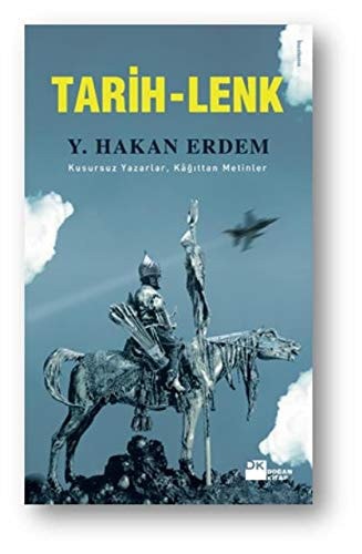 Tarih-Lenk kusursuz yazarlar, kâğıttan metinler
