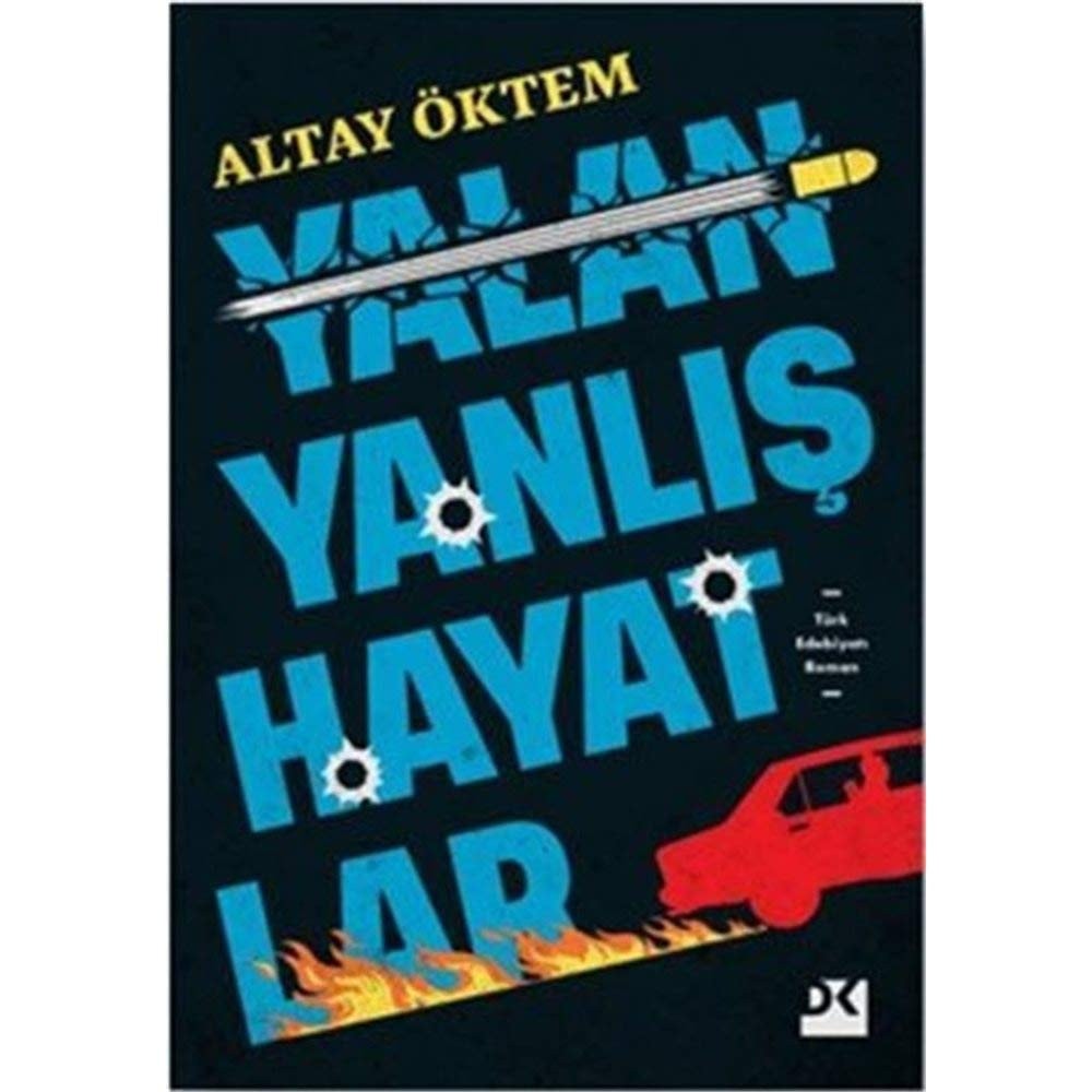 Yalan yanlış hayatlar