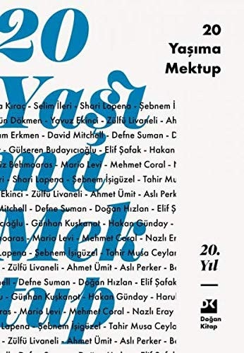 20 yaşıma mektup