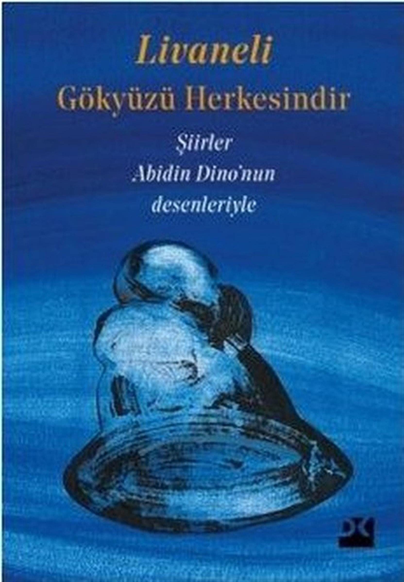 Gökyüzü herkesindir