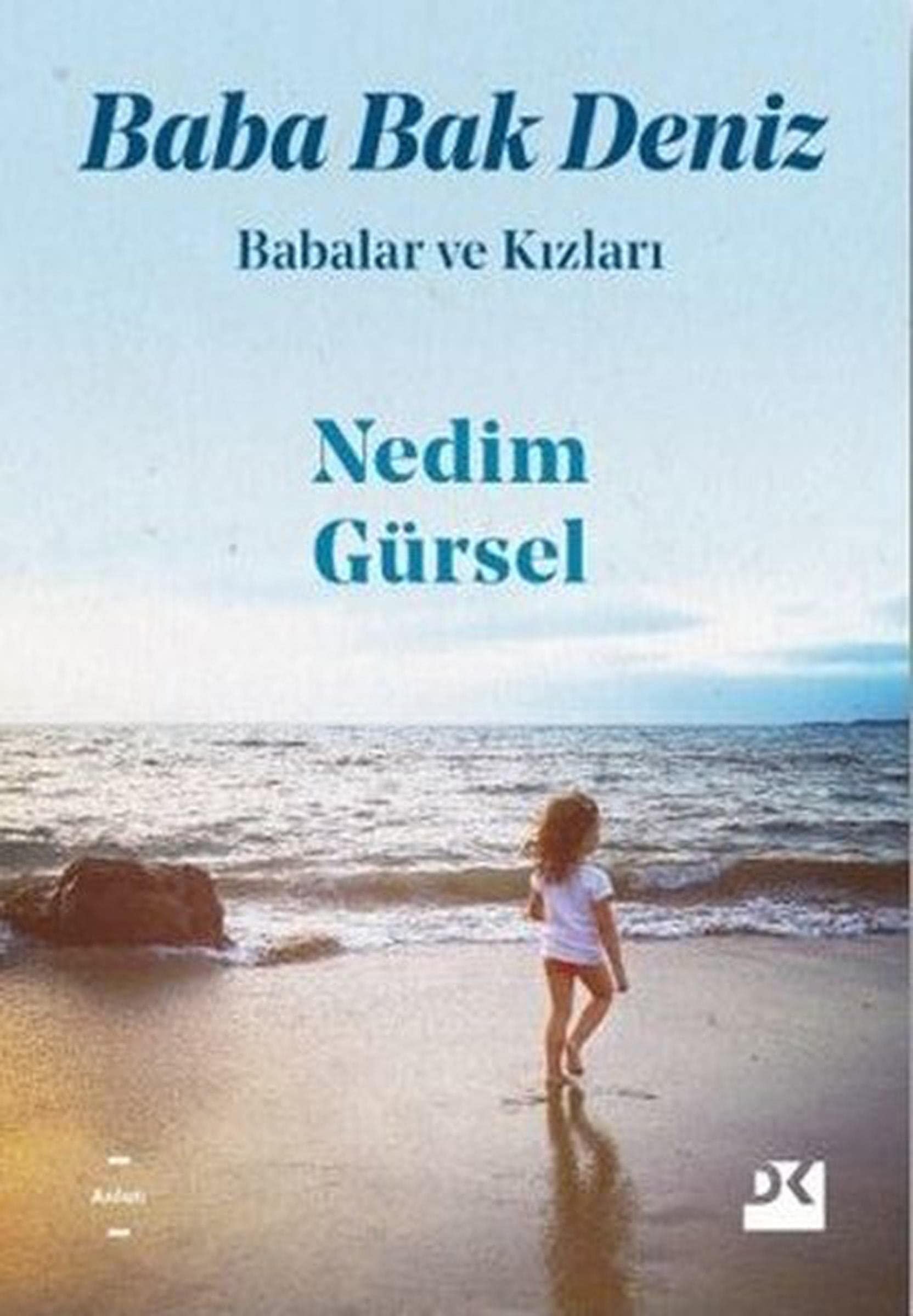 Baba bak deniz!