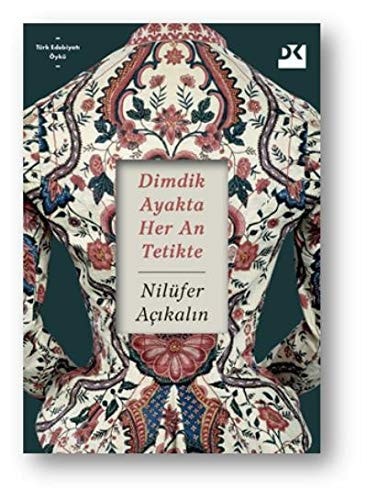 Dimdik ayakta her an tetikte