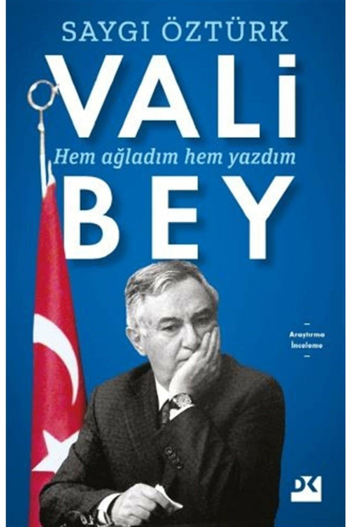 Hem ağladım hem yazdım Vali Bey