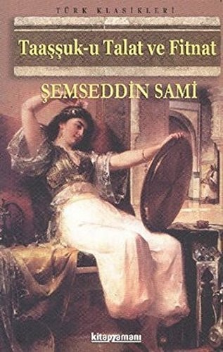 Taassuk-u Talat ve Fitnat