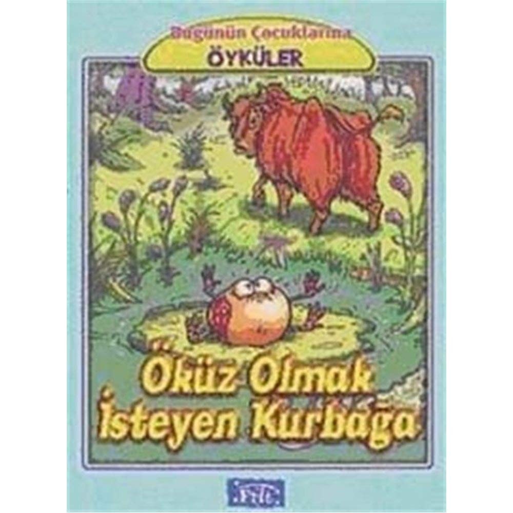 Okuz Olmak Isteyen Kurbaga