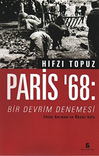 Paris '68 Bir devrim denemesi