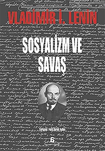 Sosyalizm ve Savaş Rusya Sosyalist-Demokrat Partisi'nin savaşa karşı tutumu