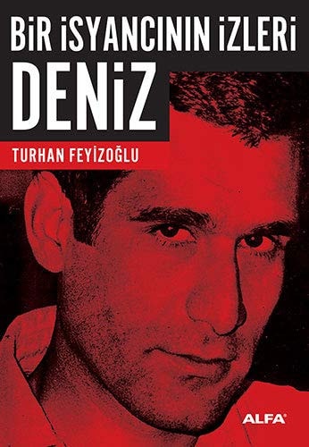 Bir isyancının izleri Deniz