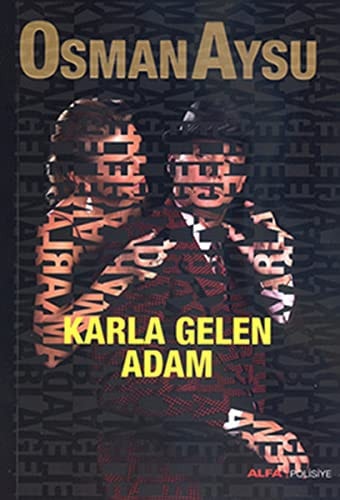 Karla gelen adam
