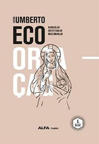 Ortaçağ barbarlar, hıristiyanlar, müslümanlar