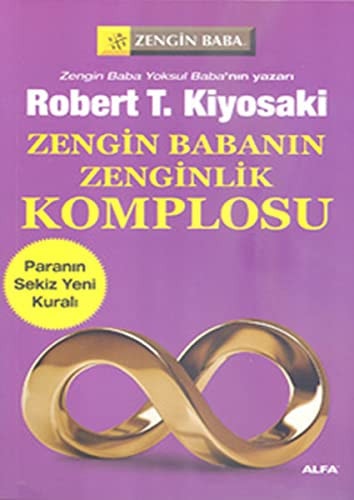 Zengin Babanin Zenginlik Komplosu