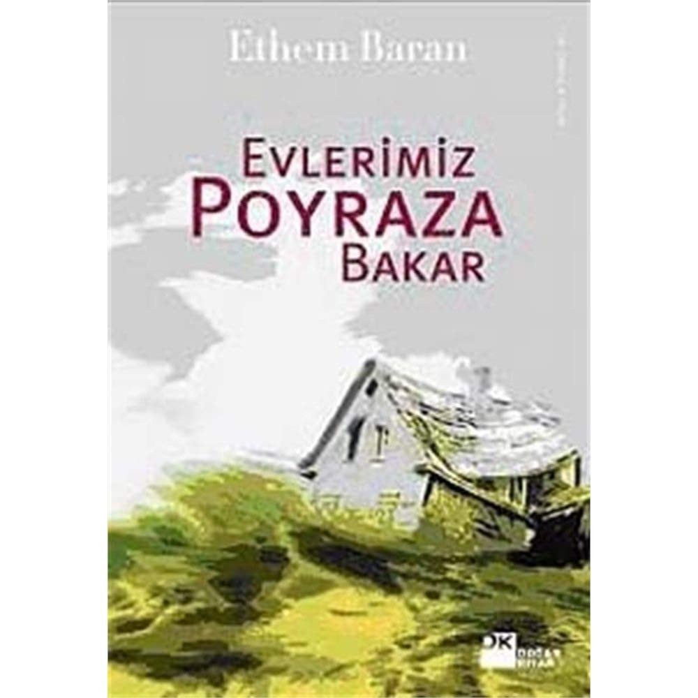 Evlerimiz Poyraza Bakar