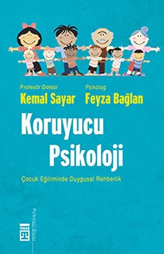 Koruyucu Psikoloji Cocuk Egitiminde Duygusal Rehberlik
