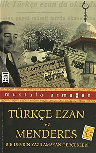 Turkce Ezan ve Menderes