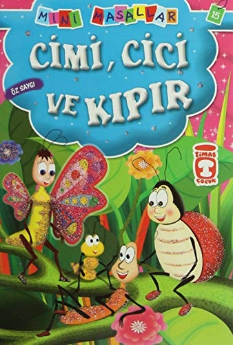 Cimi, Cici Ve Kipir