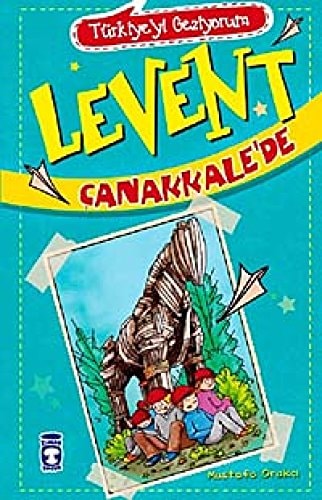 Levent Canakkalede Türkiyeyi Geziyorum