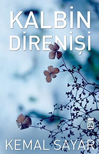Kalbin direnişi