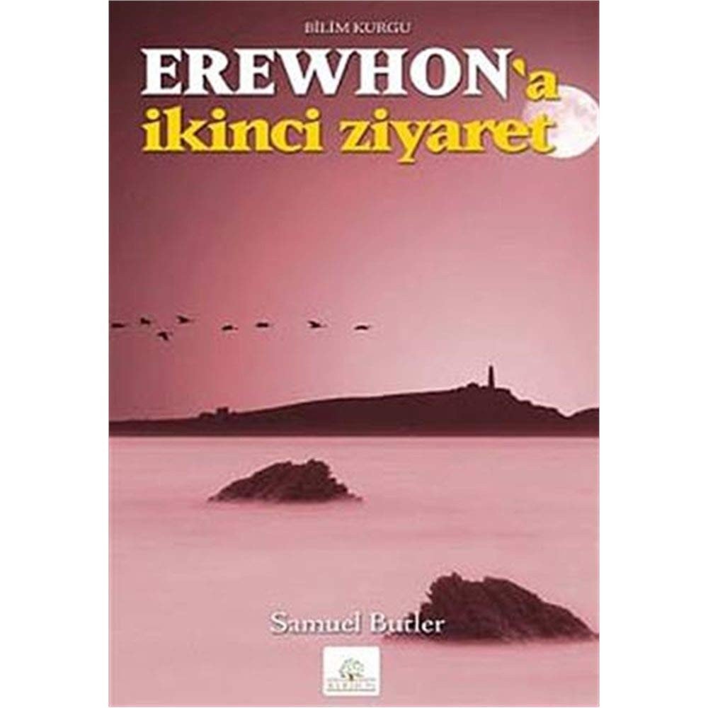 Erewhon’a Ikinci Ziyaret