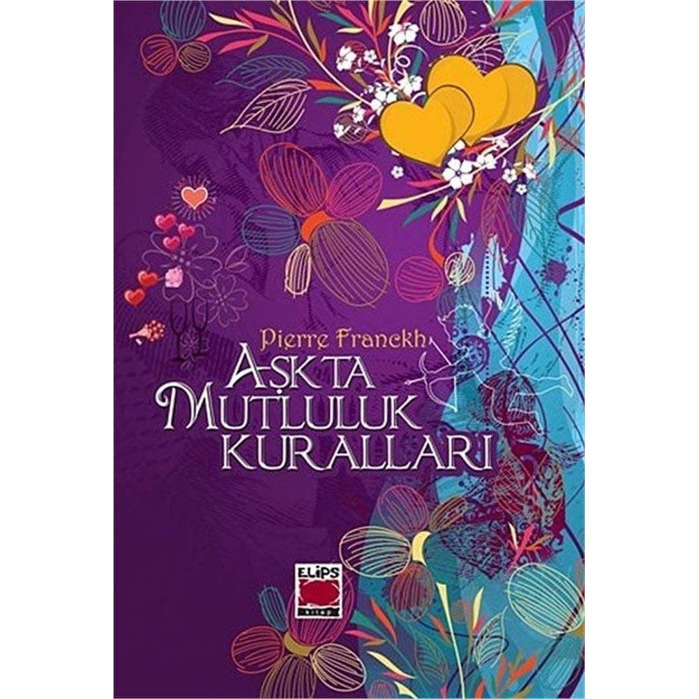 Aşkta Mutluluk Kuralları