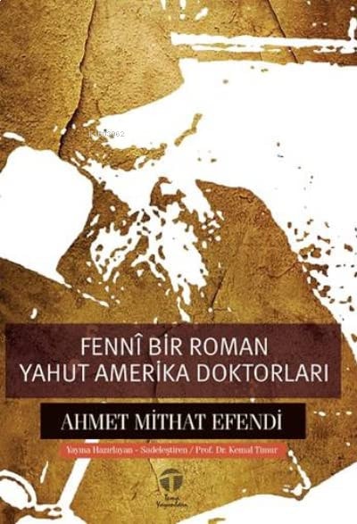Fenni Bir Roman Yahut Amerika Doktorlari