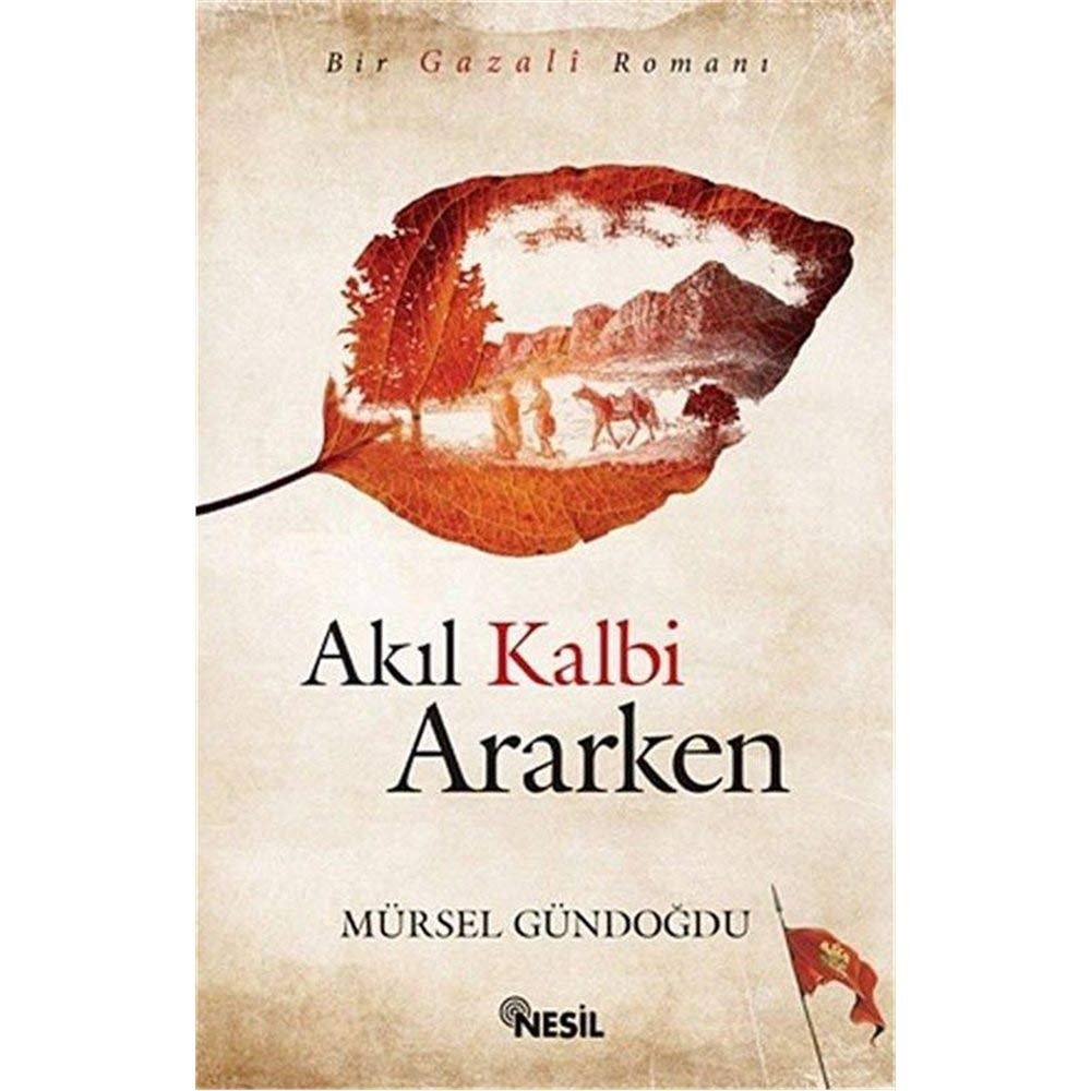 Akil Kalbi Ararken