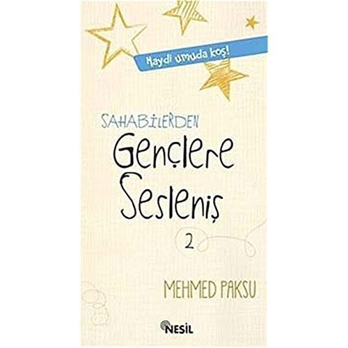 Sahabilerden gençlere sesleniş 2