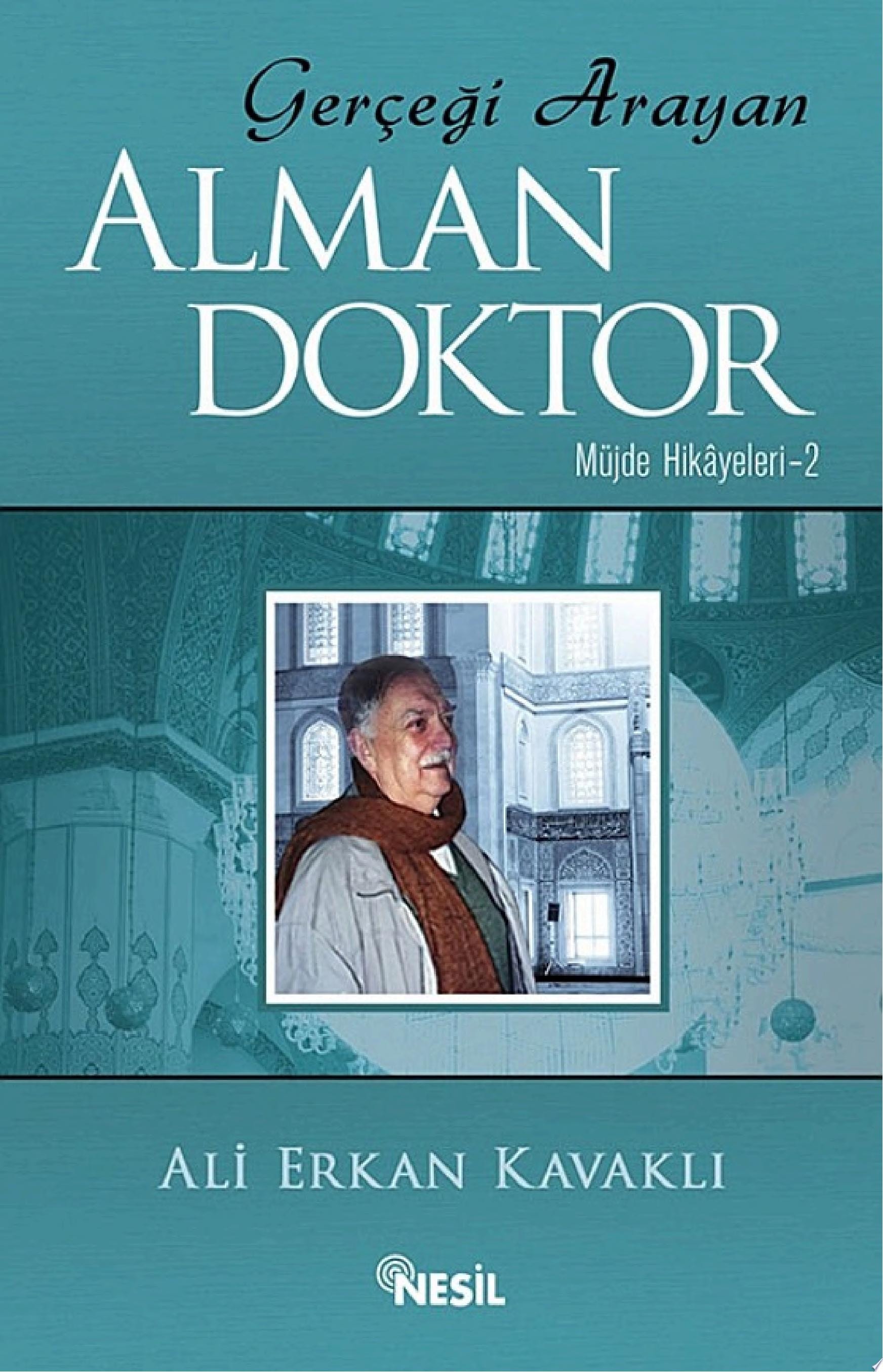 Gerçeği Arayan Alman Doktor