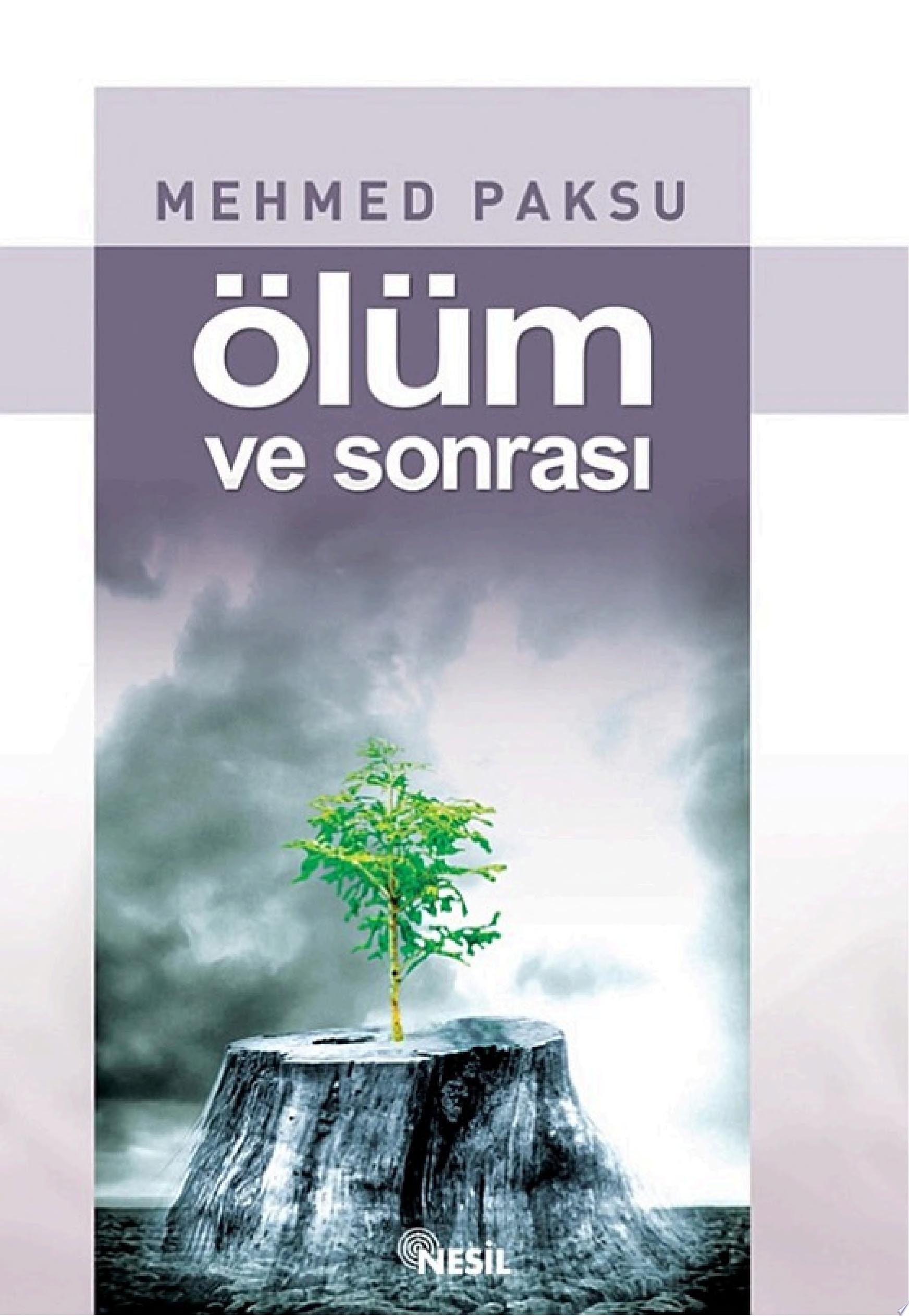 Ölüm ve sonrası