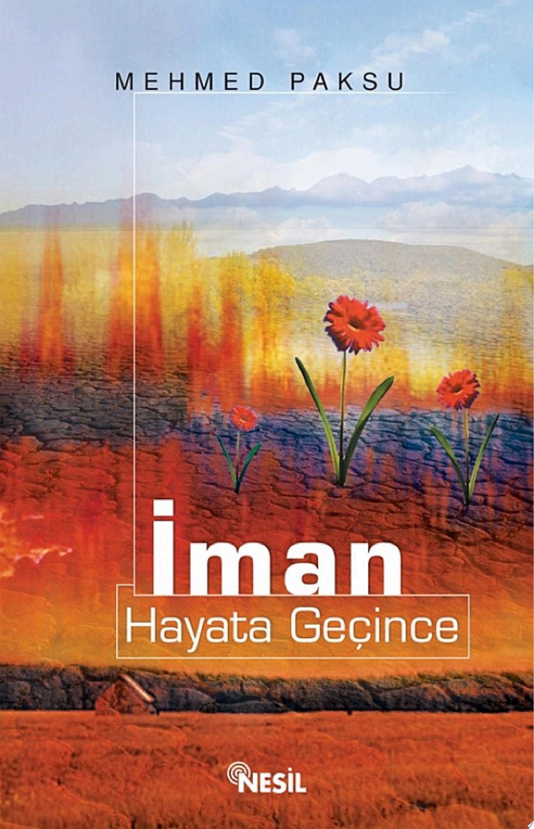 İman Hayata Geçince