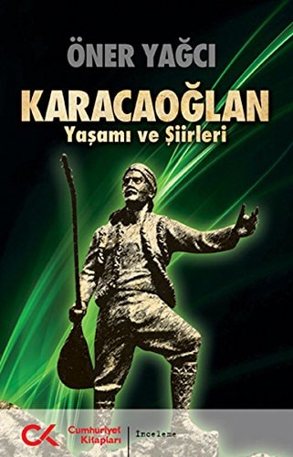 Karacaoglan - Yasami ve Siirleri