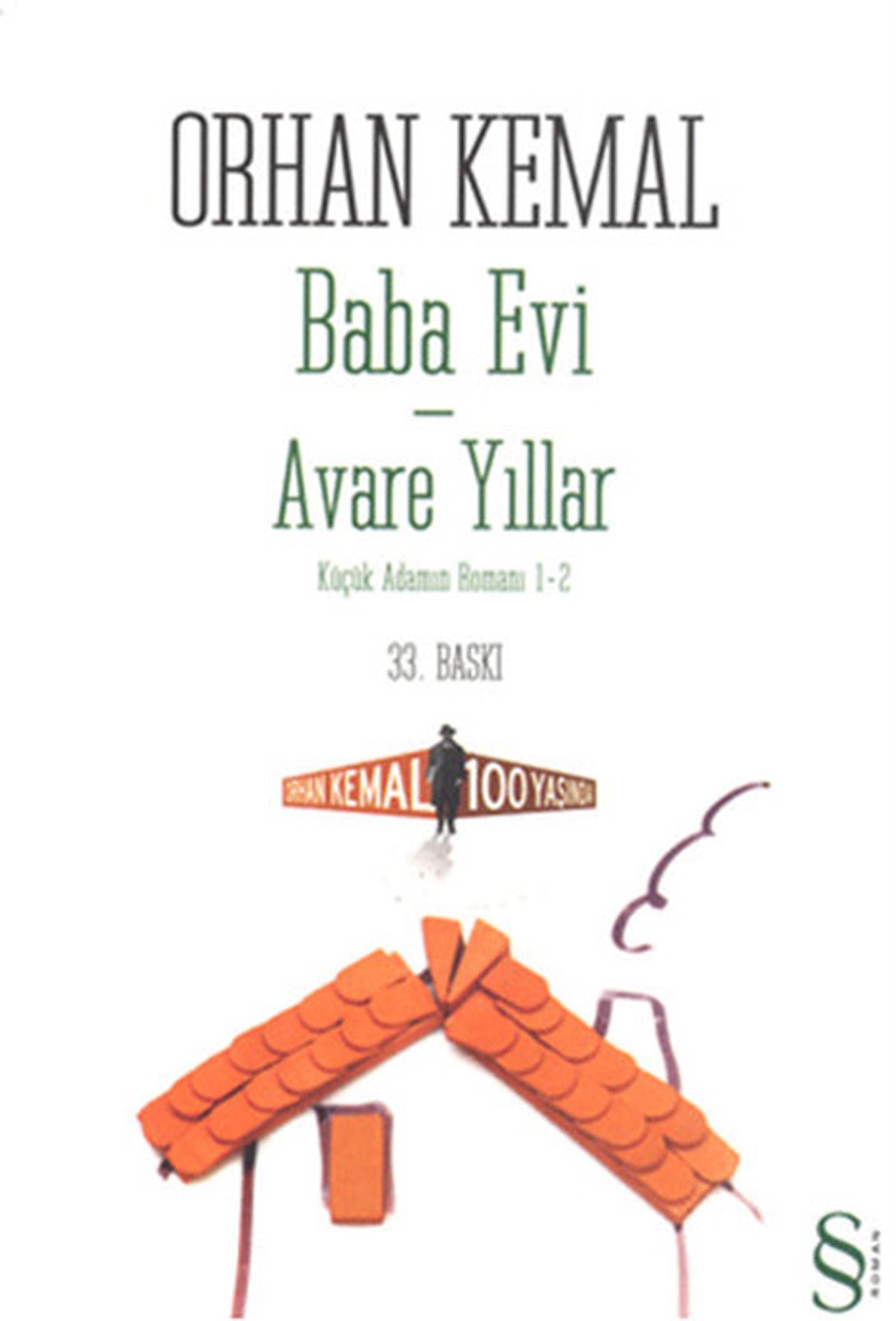 Baba evi - Avare yıllar (küçük adamın romanı 1-2)