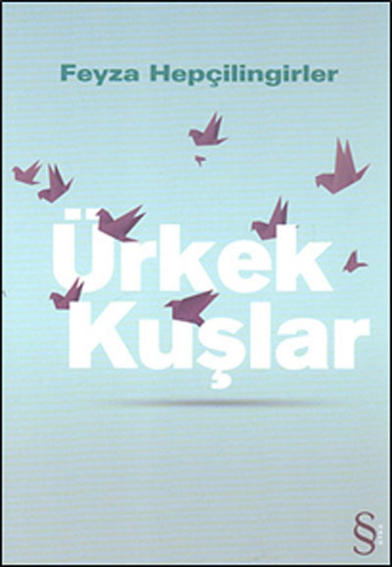 Ürkek kuşlar öyküler