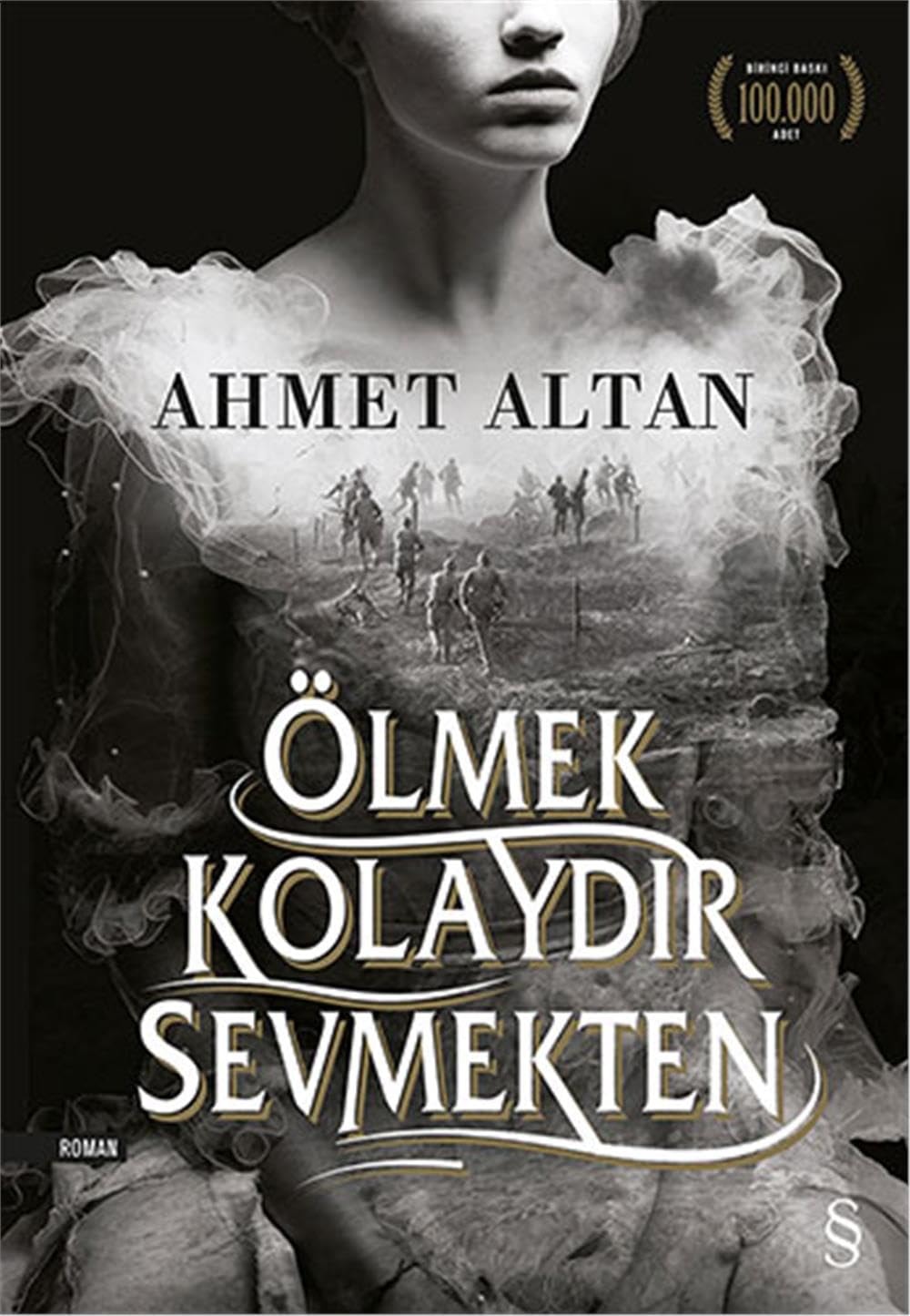 Ölmek kolaydir sevmekten roman