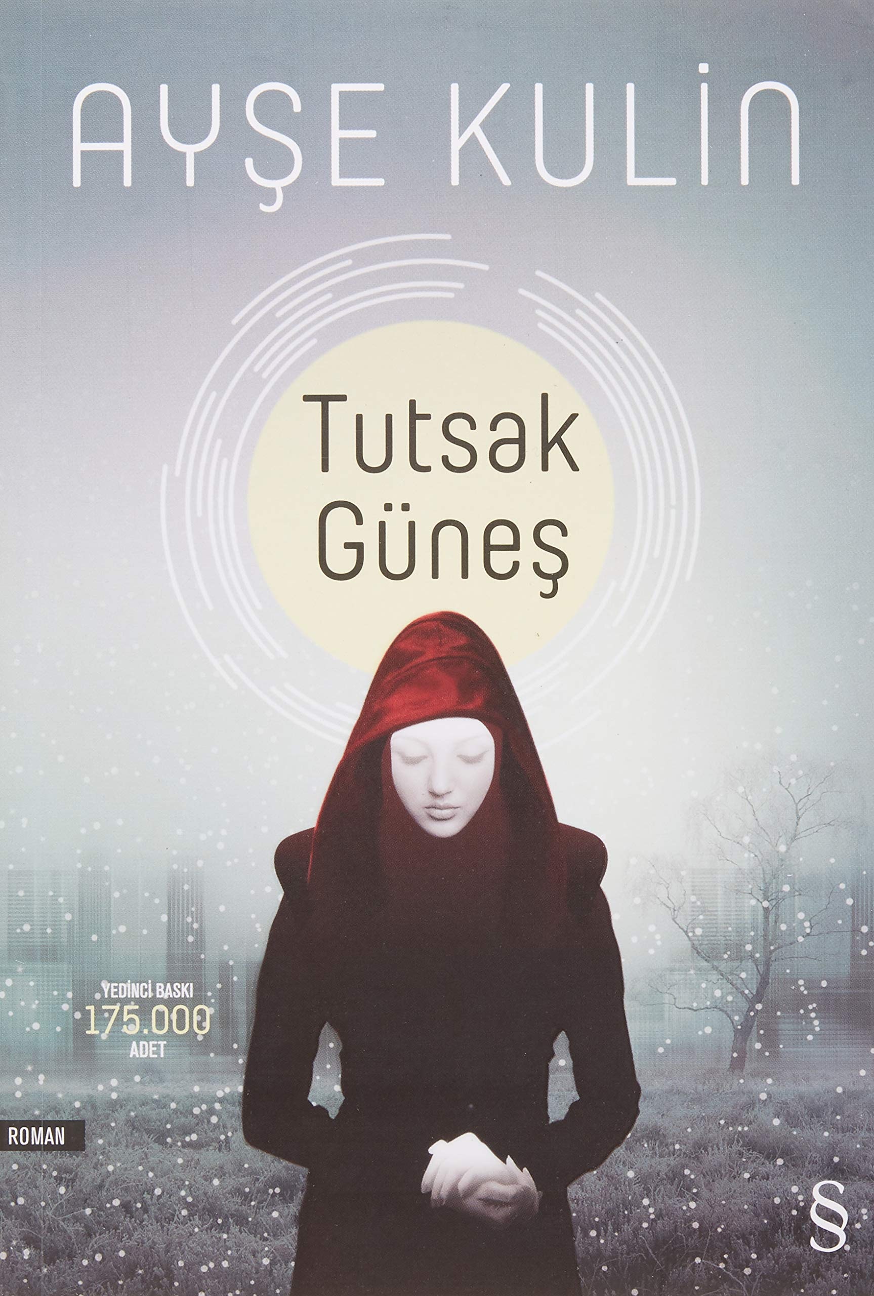 Tutsak güneş